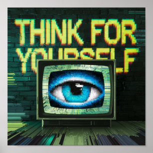 Denk voor jezelf Retro TV Eyeball Glitch Poster