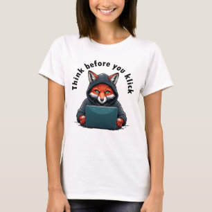 Denk voordat je klikt - Cyberbeveiliging T-shirt