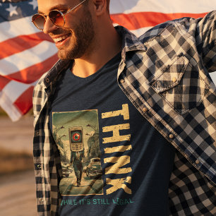 Denk Zolang Het Nog Legaal Is Anti Globalist T-shirt