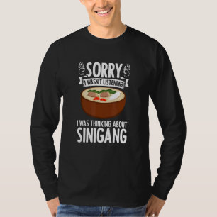 Denken over Sinigang Pinoy soep Filippijnse gerech T-shirt