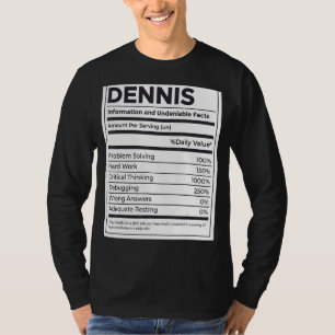 Dennis Nutrition Information Problem Solving Hard T-shirt