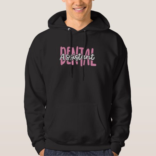 Dental Assistant_1 Hoodie (Voorkant)