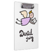 Dental Fairy Klembord (Rechts)