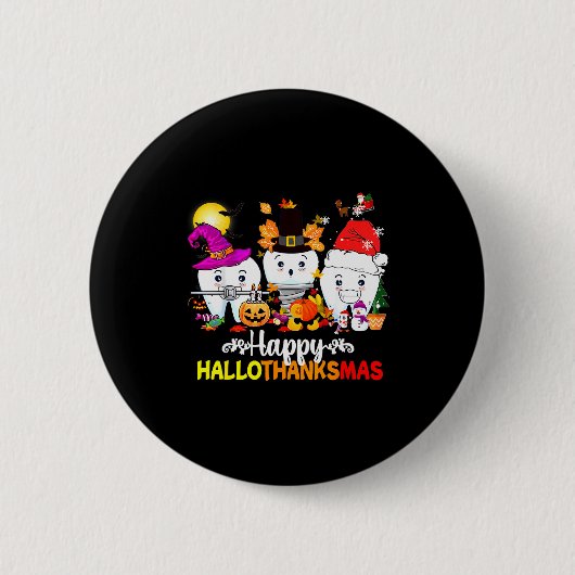 Dental Halloween Thanksgiving Christmas Happy Hall Ronde Button 5,7 Cm (Voorkant)