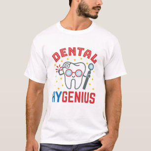 Dental Hygenius Hygienist RDH Funny Appreciation T-shirt
