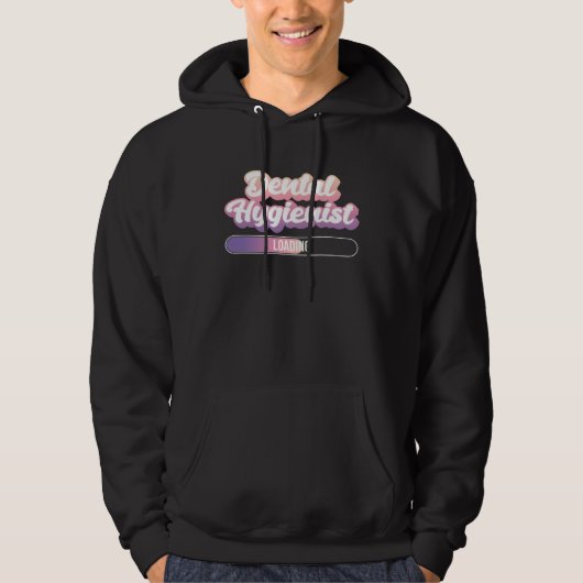 Dental Hygienist Loading Student Hoodie (Voorkant)