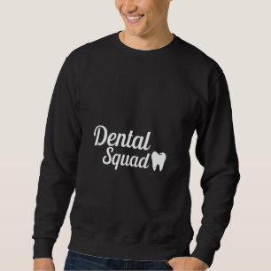 Dental Squad Fun Dental Team Casual werkkleding Trui