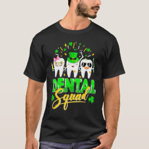 Dental Squad Tooth Leprechaun Pet Funny St Patrick T-shirt