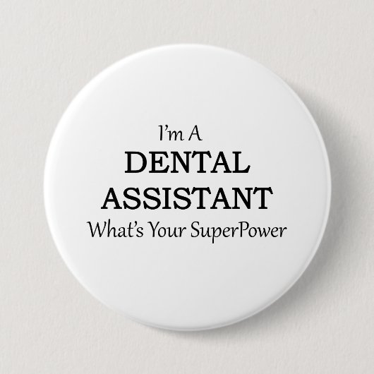 DENTALE ASSISTANT RONDE BUTTON 7,6 CM (Voorkant)