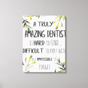 Dentist appreciation Doctor Bedankt Cadeaud Quote Canvas Afdruk