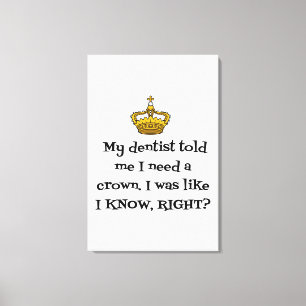 DENTIST BEHOEFTE KROEIEN CANVAS AFDRUK