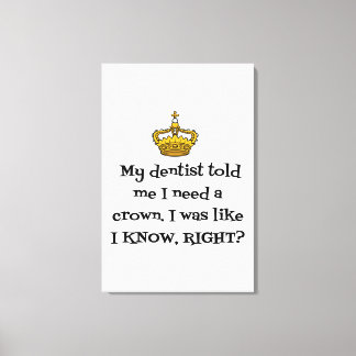 DENTIST BEHOEFTE KROEIEN CANVAS AFDRUK