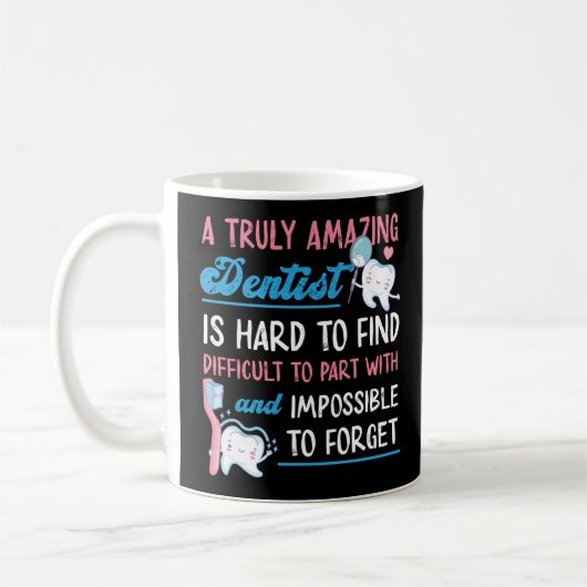 Dentist Dental Een echt ongelooflijke tandarts is Koffiemok (Links)