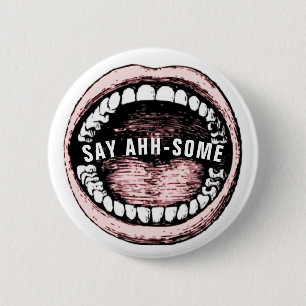 Dentist Funny Ronde Button 5,7 Cm