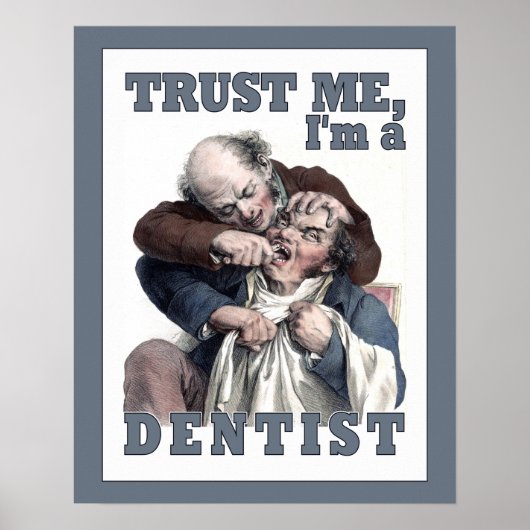 DENTIST humor poster (Voorkant)