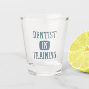 Dentist in Training Future Dentist Dental Student Shot Glas