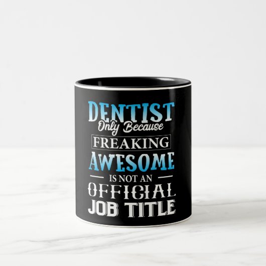 Dentist Mug (Centre)