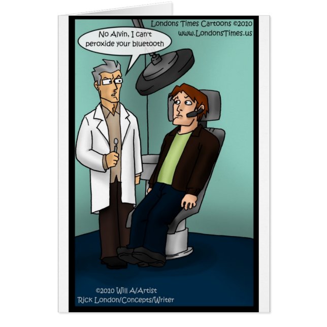 Dentist Peroxide Bluetooth? Funny Gifts Kaarten T  (Voorkant)