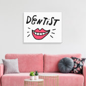 Dentist Smile Canvas Afdruk (Insitu (Woonkamer))