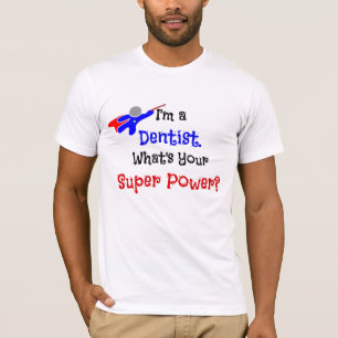 Dentist Superheld Humor T-Shirt