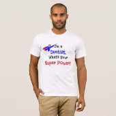 Dentist Superheld Humor T-Shirt (Voorkant volledig)