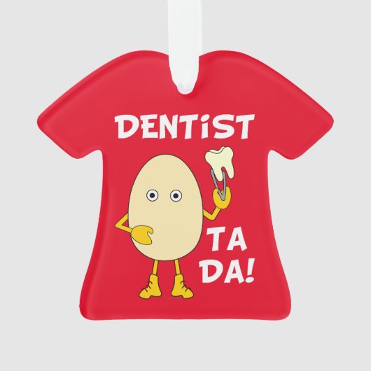 Dentiste Ta Da (dos)