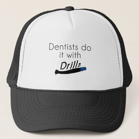 Dentisten doen het met oefeningen trucker pet (Voorkant)