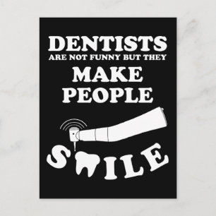 Dentisten maken mensen glimlachen Dentist Funny Briefkaart