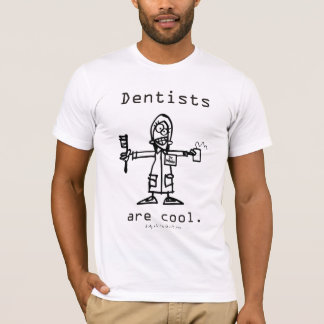 Dentisten zijn cool. t-shirt