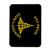 Dentist's hebben meer gefingeerde schild magneet (Verticaal)