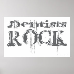 Dentists Rock Poster