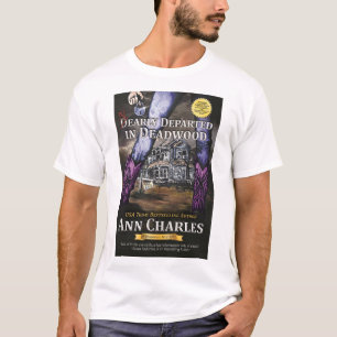 Départ presque en T-shirt Deadwood par Ann Charles