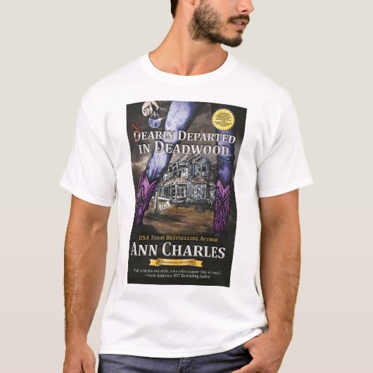 Départ presque en T-shirt Deadwood par Ann Charles (Devant)