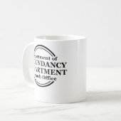 Département d'humour drôle de tasse de redondance (Devant gauche)