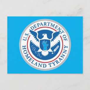 Department of Homeland Tyranny Briefkaart