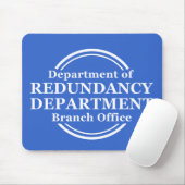 Department of Redundancy Funny Mousepad Humor Muismat (Met muis)