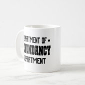 Department of Redundancy Koffiemok (Voorkant links)