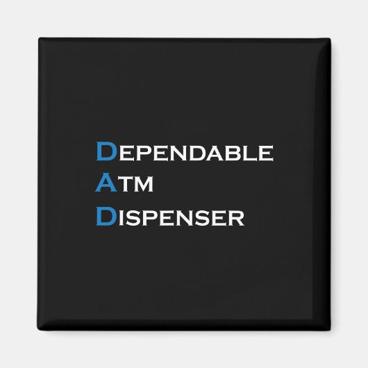 Dependable Atm Dispenser Father Money Giver Father Magneet (Voorkant)
