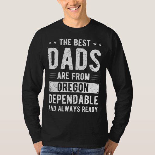Dependable Dad from Oregon T-shirt (Voorkant)