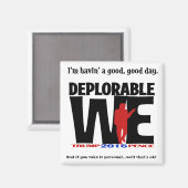 Deplorables zijn blij! Een grappige manier om het  Magneet (Voorkant / Achterkant)