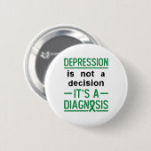 Depressie Bewustmaking Besluit Diganosis Ronde Button 5,7 Cm (Voorkant /achterkant)