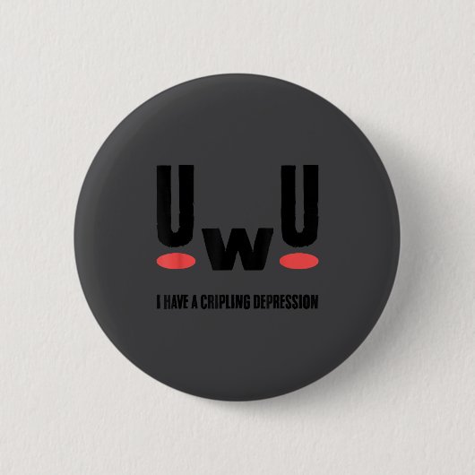 Depression I Have Crippling Depression Mental Heal Ronde Button 5,7 Cm (Voorkant)