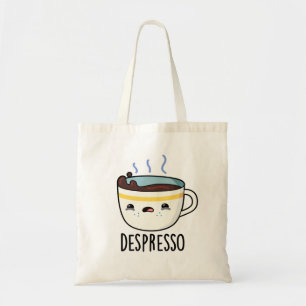 Depresso Grappige Sad Espresso Koffie Pun Tote Bag