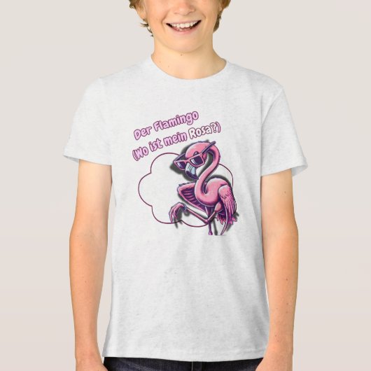 Der Flamingo (Wo ist mein Rosa?) Tri-Blend Shirt (Voorkant)