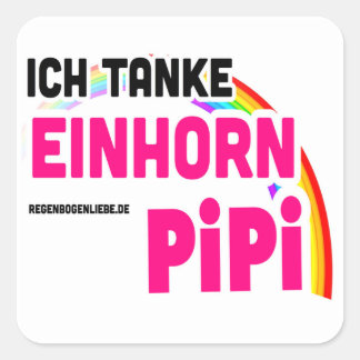Der Kleine: Ich tanke Einhornpipi Vierkante Sticker