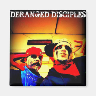 Deranged Disciples Magnets Magneet