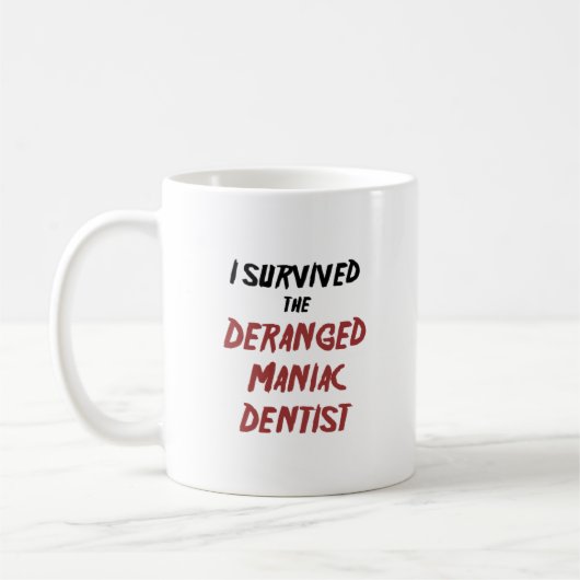 Deranged Maniac Dentist Mok (Links)