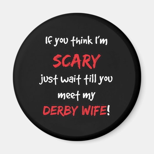 Derby Wife Magneet (Voorkant)
