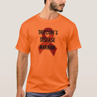 Dercum's Disease Warrior Awareness Ribbon Tshirt
