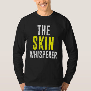 Dermatologie Dermatoloog - De Huidfluisteraar T-shirt